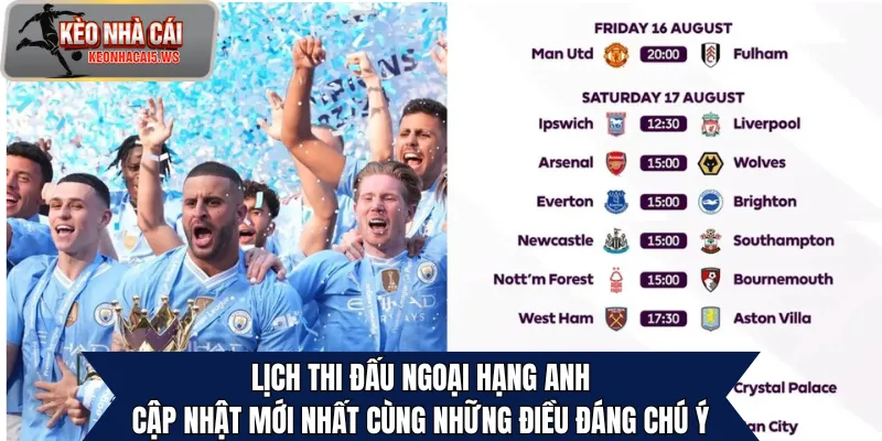 Lịch Thi Đấu Ngoại Hạng Anh – Cập Nhật Mới Nhất