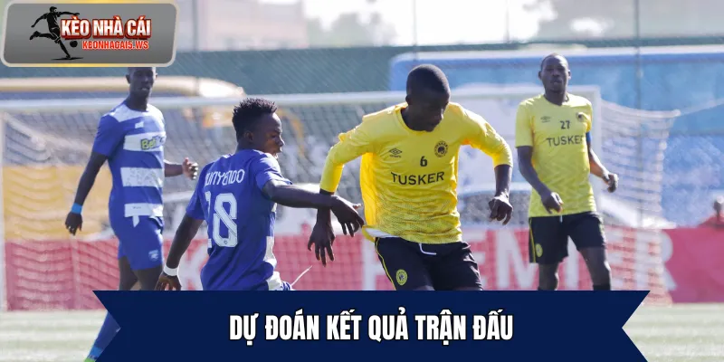 Dự đoán kết quả trận đấu